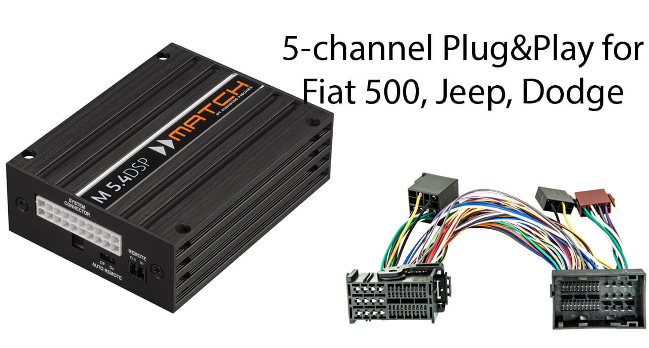 Plug&Play усилвател Match M 5.4DSP за Fiat 500, Dodge, Jeep